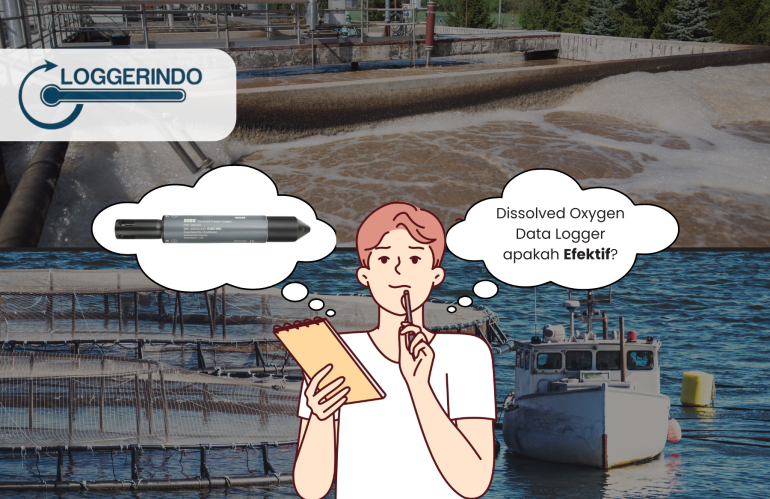 Efektifkah Menentukan Kadar Oksigen Terlarut Dengan Data Logger?