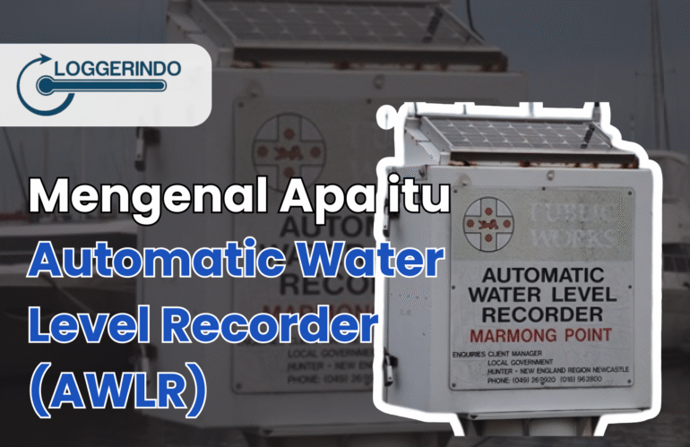 Mengenal Apa itu Automatic Water Level Recorder (AWLR)