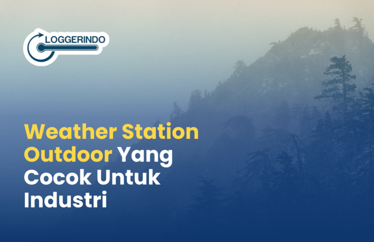 Weather Station Outdoor Ini Cocok Untuk Kebutuhan Industri