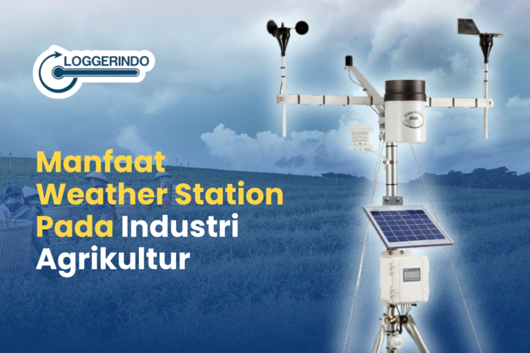 Manfaat Weather Station Pada Agrikultur