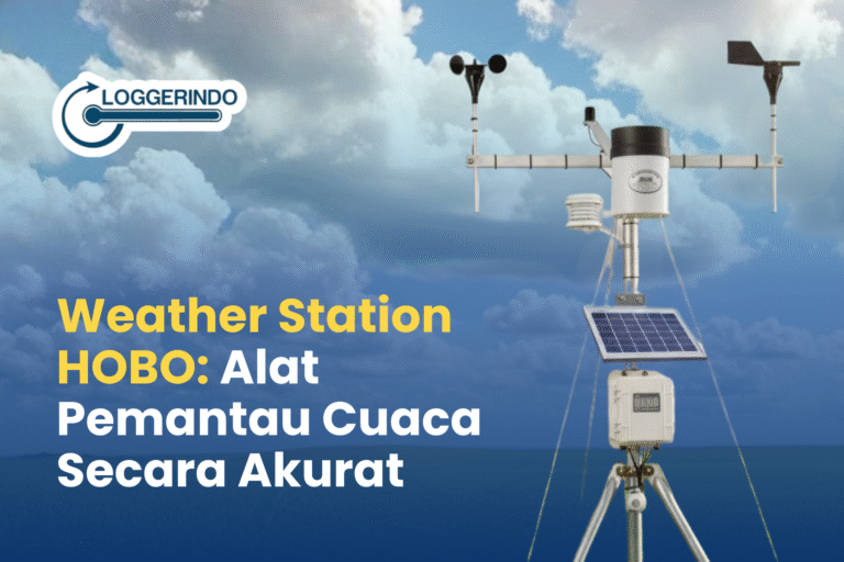 Weather Station HOBO Alat Pemantau Cuaca Secara Akurat