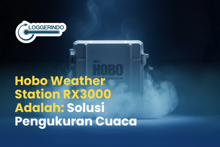 HOBO Weather Station RX3000 Fungsi Untuk Pengukuran Cuaca