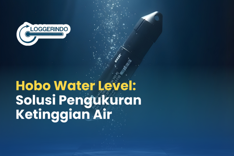 HOBO Water Level: Solusi Mengukur Ketinggian Air Mudah