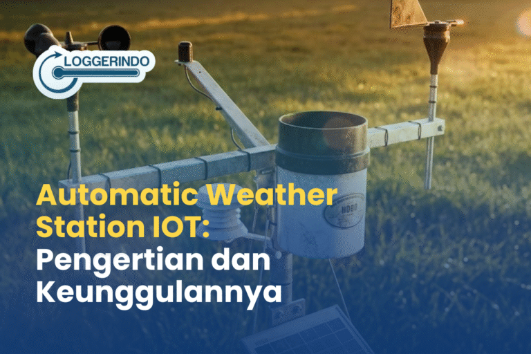 Automatic Weather Station IOT – Pengertian, dan Kelebihannya